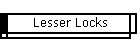 Lesser Locks